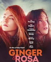 Смотреть Онлайн Бомба / Ginger & Rosa [2012]